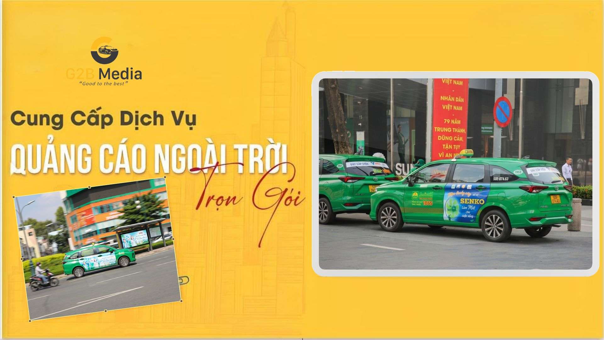 Dự án quảng cáo trên xe Taxi Mai Linh và quảng cáo Taxi G7 do G2B Media thi công